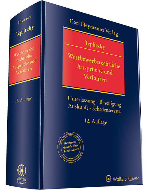 Cover: 9783452289681 | Wettbewerbsrechtliche Ansprüche und Verfahren | Otto Teplitzky | Buch