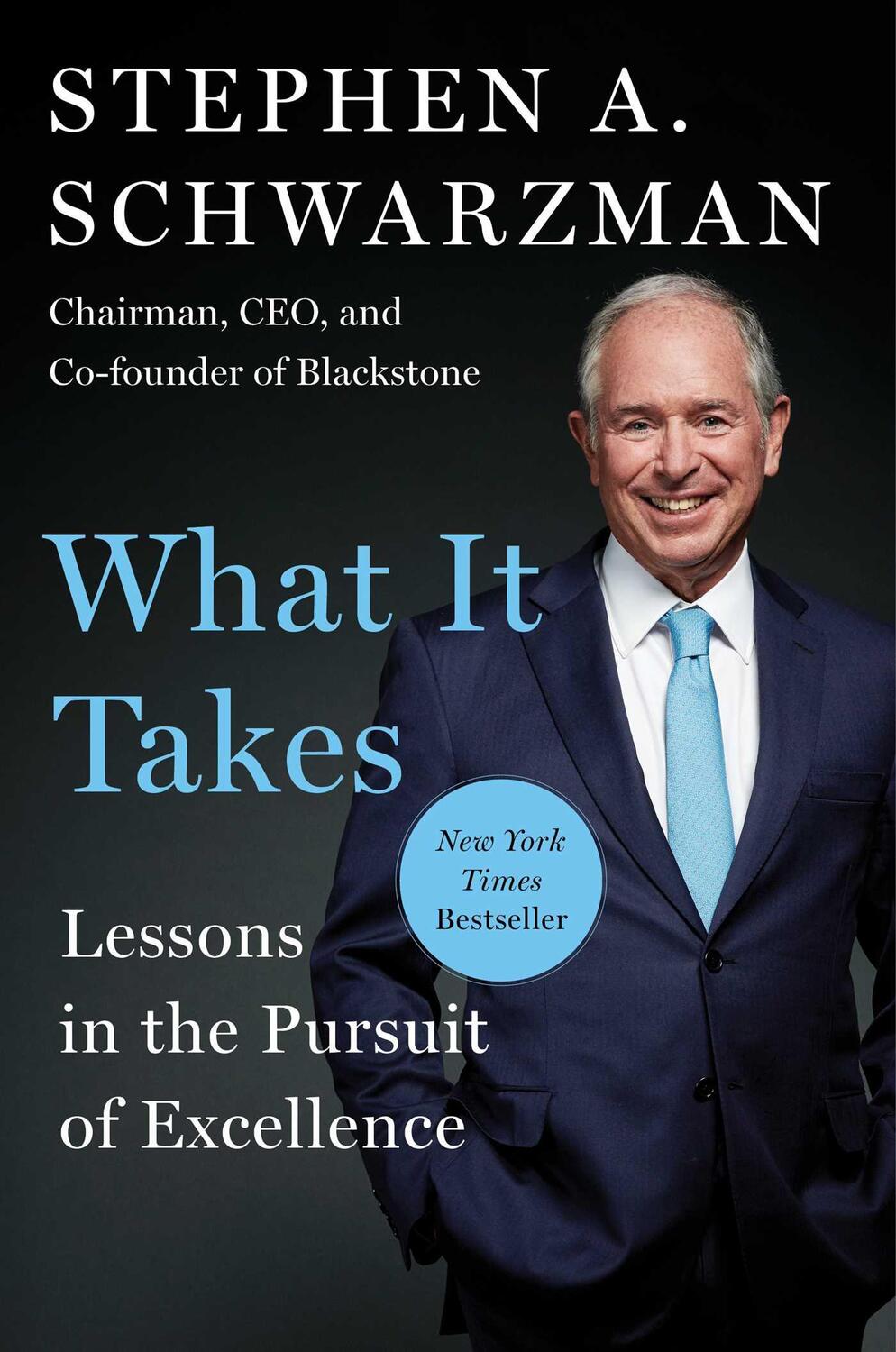 Cover: 9781501158148 | What It Takes | Lessons in the Pursuit of Excellence | Schwarzman