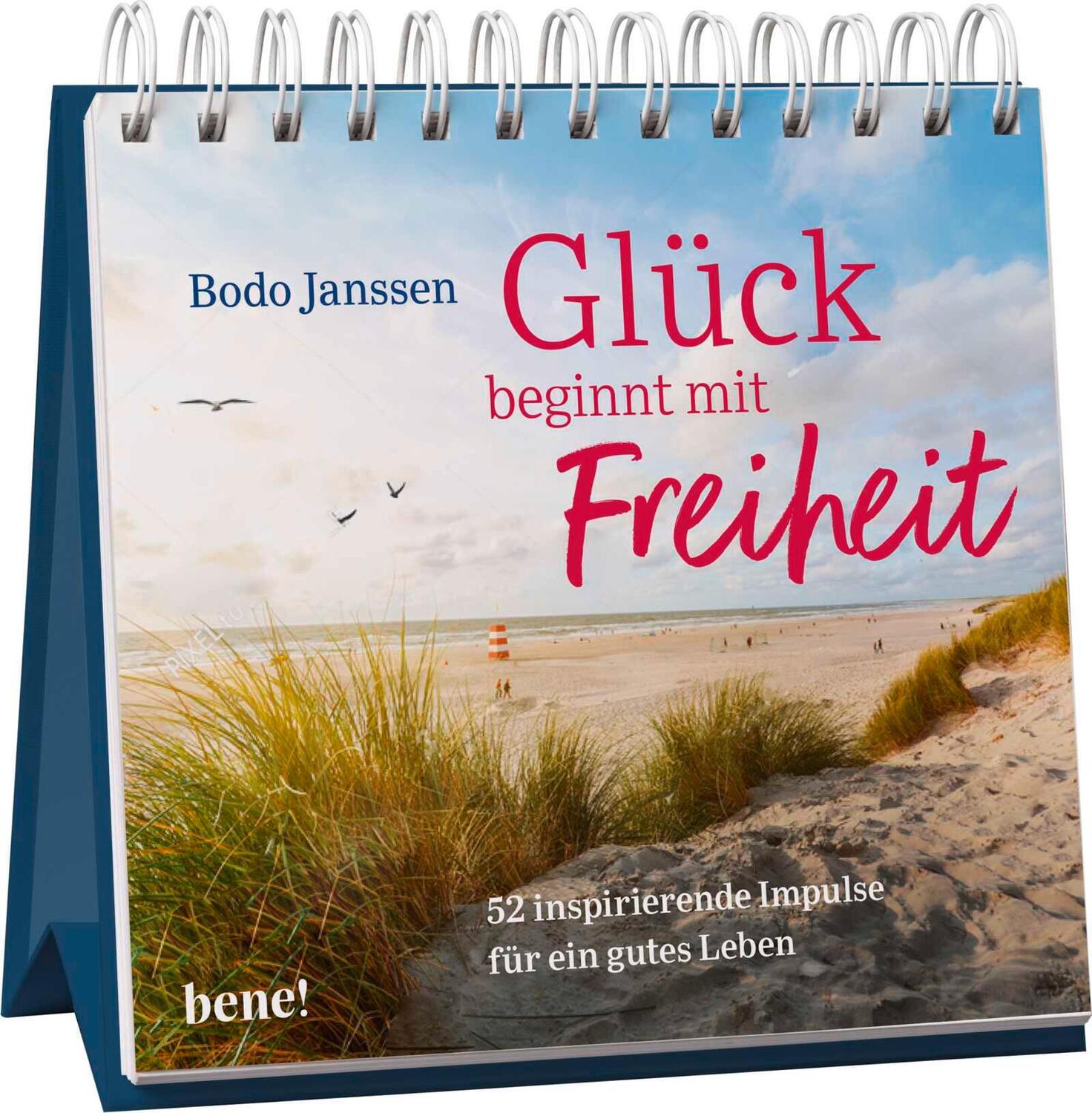 Cover: 9783963402036 | Glück beginnt mit Freiheit - Aufstellbuch | Bodo Janssen | Kalender