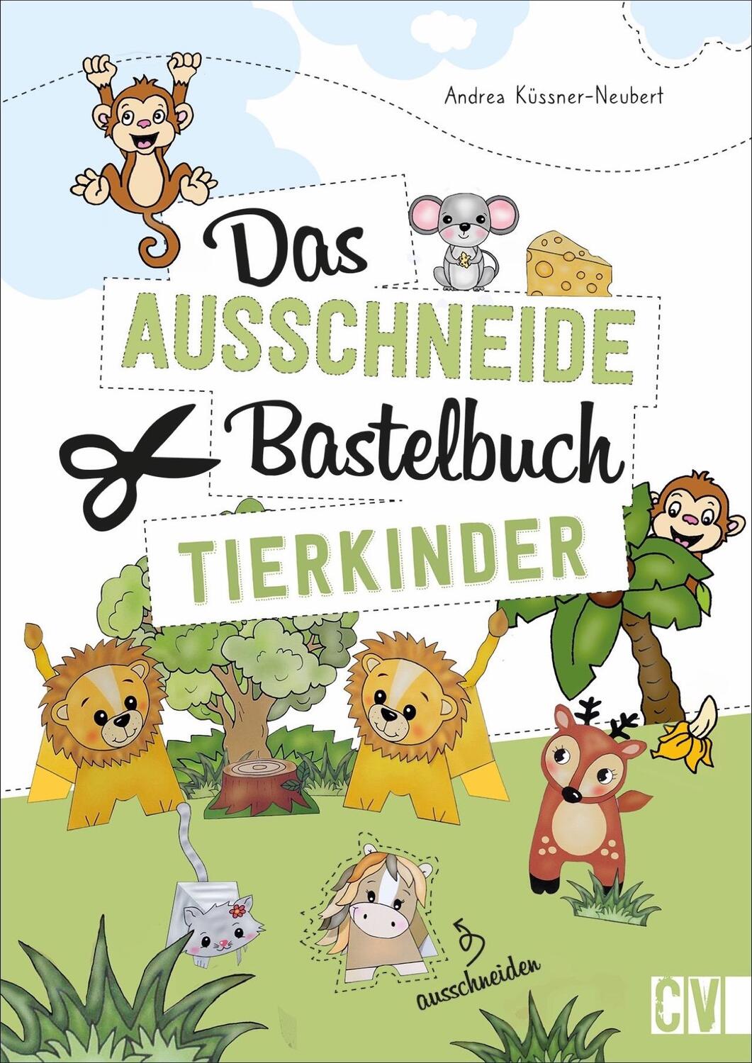 Cover: 9783838837796 | Das Ausschneide-Bastelbuch Tierkinder | Andrea Küssner-Neubert | Buch