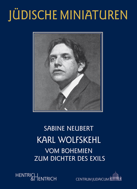 Cover: 9783955650759 | Karl Wolfskehl | Vom Bohemien zum Dichter des Exils | Sabine Neubert