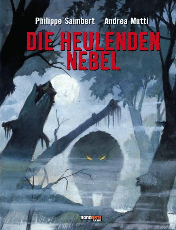 Cover: 9788897062288 | Die heulenden Nebel | Andrea Mutti (u. a.) | Buch | Gebunden | Deutsch