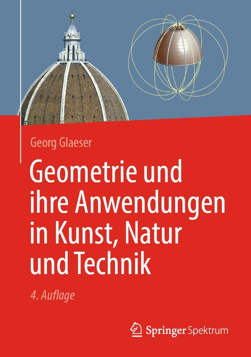 Cover: 9783662643822 | Geometrie und ihre Anwendungen in Kunst, Natur und Technik | Glaeser