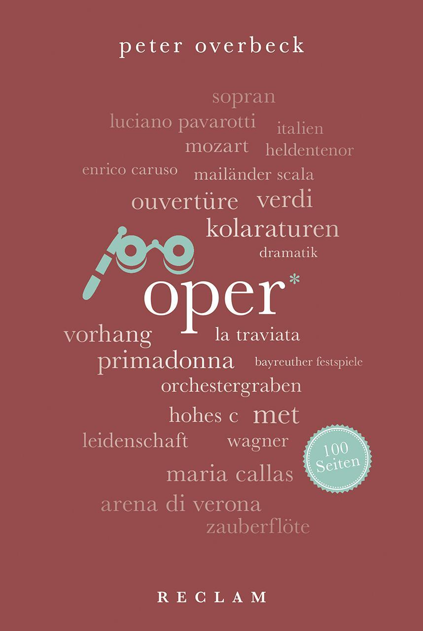 Cover: 9783150205372 | Oper. 100 Seiten | Peter Overbeck | Taschenbuch | Reclam 100 Seiten