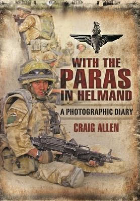 Cover: 9781399020886 | With the Paras in Helmand | A Photographic Diary | Craig Allen | Buch