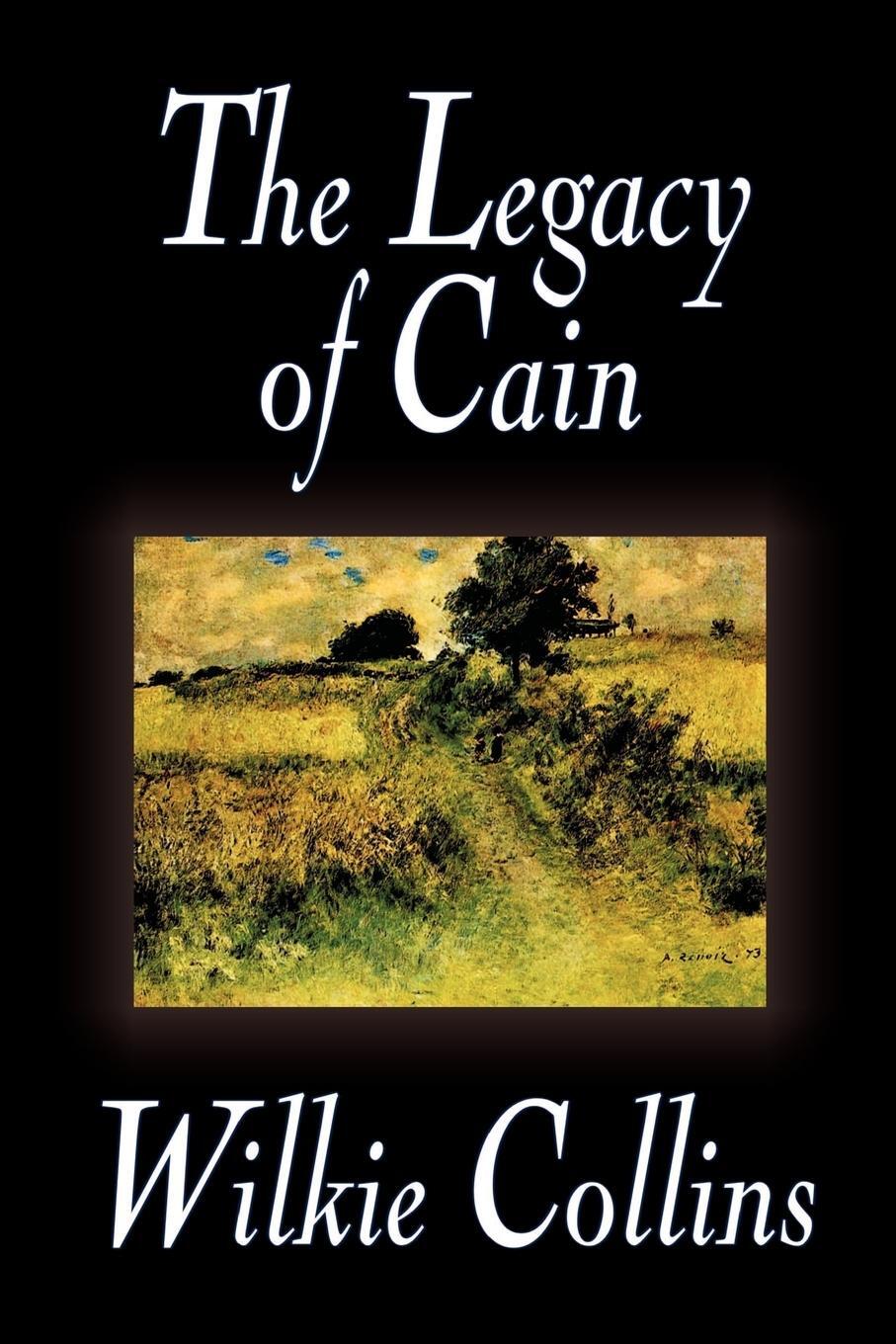 Cover: 9780809594856 | The Legacy of Cain by Wilkie Collins, Fiction, Literary | Collins