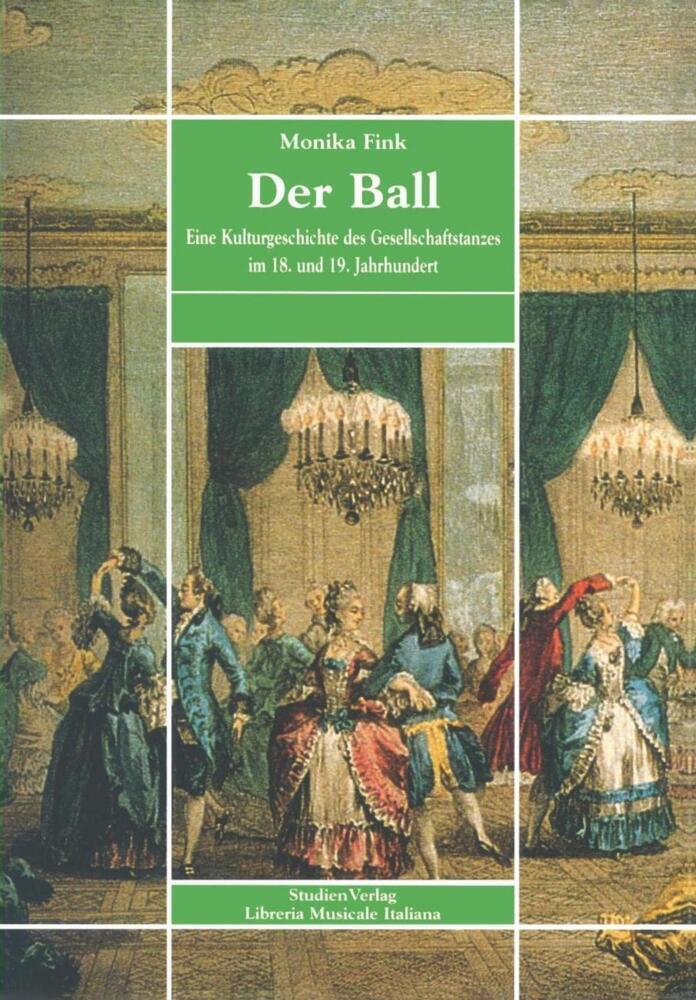 Cover: 9783706511360 | Der Ball | Monika Fink | Taschenbuch | StudienVerlag