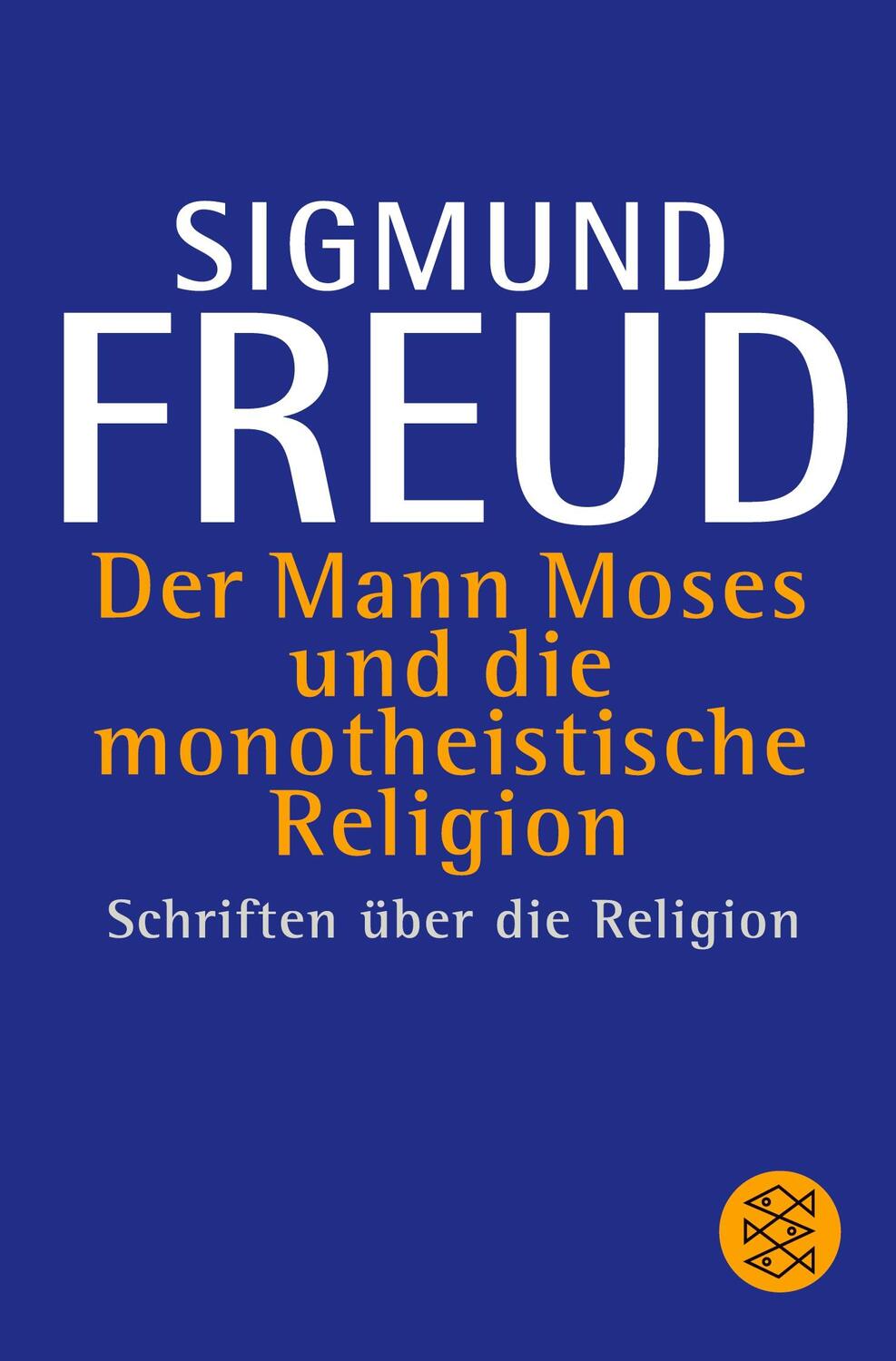 Cover: 9783596263004 | Der Mann Moses und die monotheistische Religion | Sigmund Freud | Buch