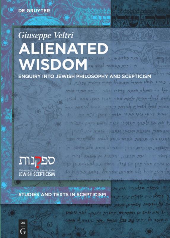 Cover: 9783110710540 | Alienated Wisdom | Enquiry into Jewish Philosophy and Scepticism
