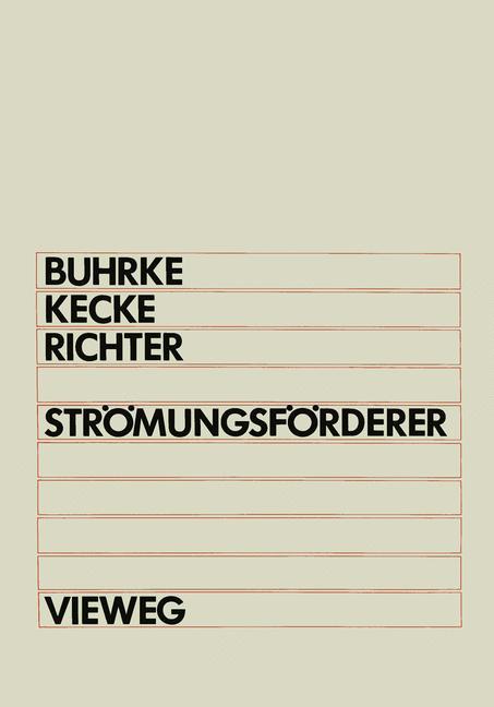 Cover: 9783528030407 | Strömungsförderer | Herbert Buhrke (u. a.) | Taschenbuch | Paperback