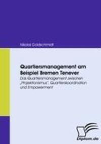 Cover: 9783836671439 | Quartiersmanagement am Beispiel Bremen Tenever | Nikolai Goldschmidt