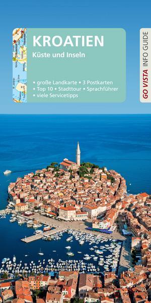 Cover: 9783961416899 | GO VISTA: Reiseführer Kroatien | Mit Faltkarte und 3 Postkarten | Buch