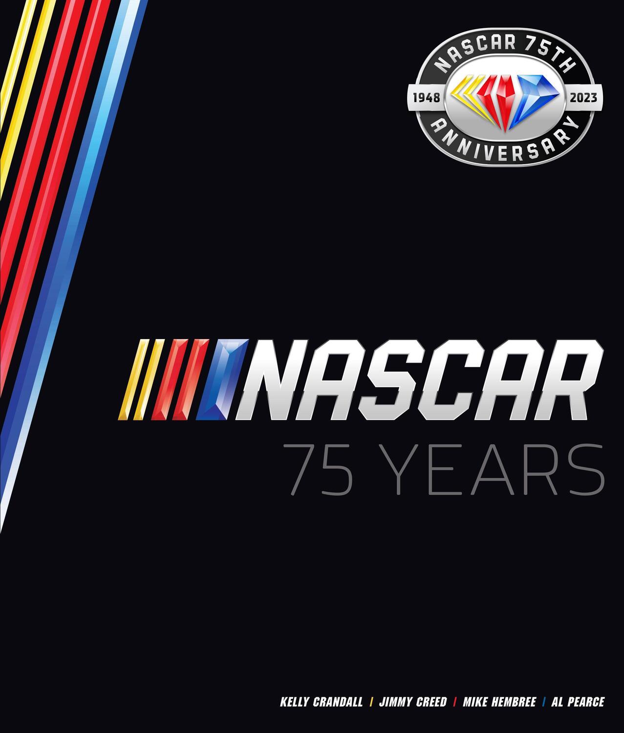 Cover: 9780760380055 | NASCAR 75 Years | Al Pearce (u. a.) | Buch | Englisch | 2023