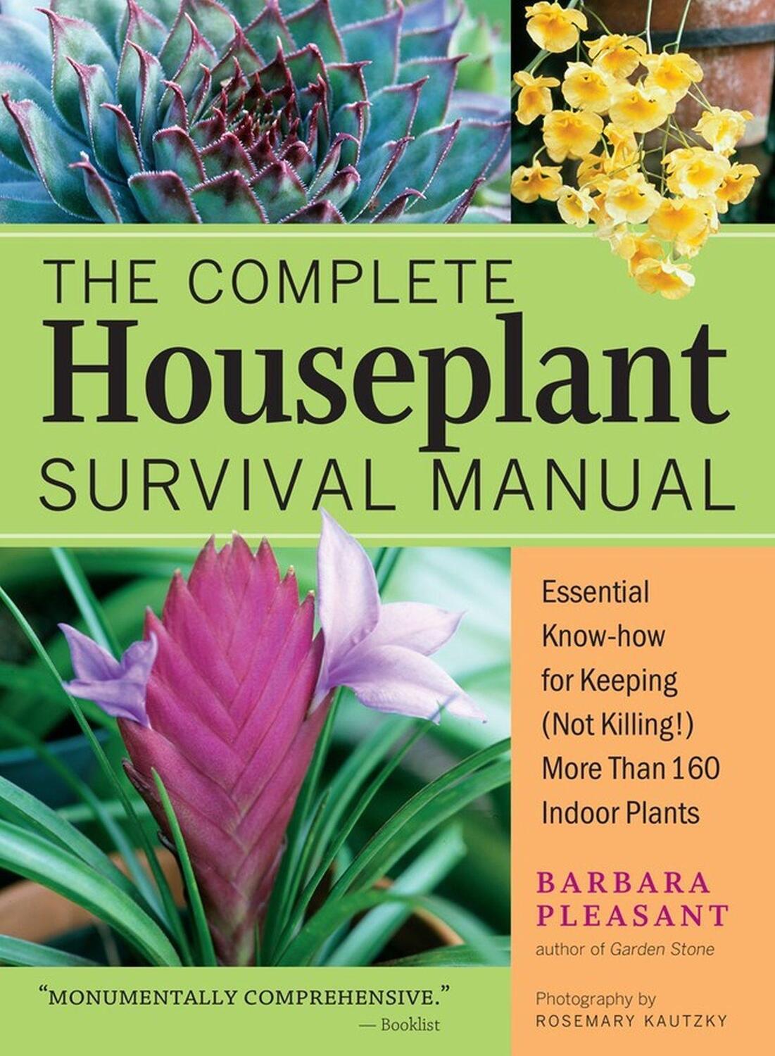 Cover: 9781635866605 | The Complete Houseplant Survival Manual | Barbara Pleasant | Buch