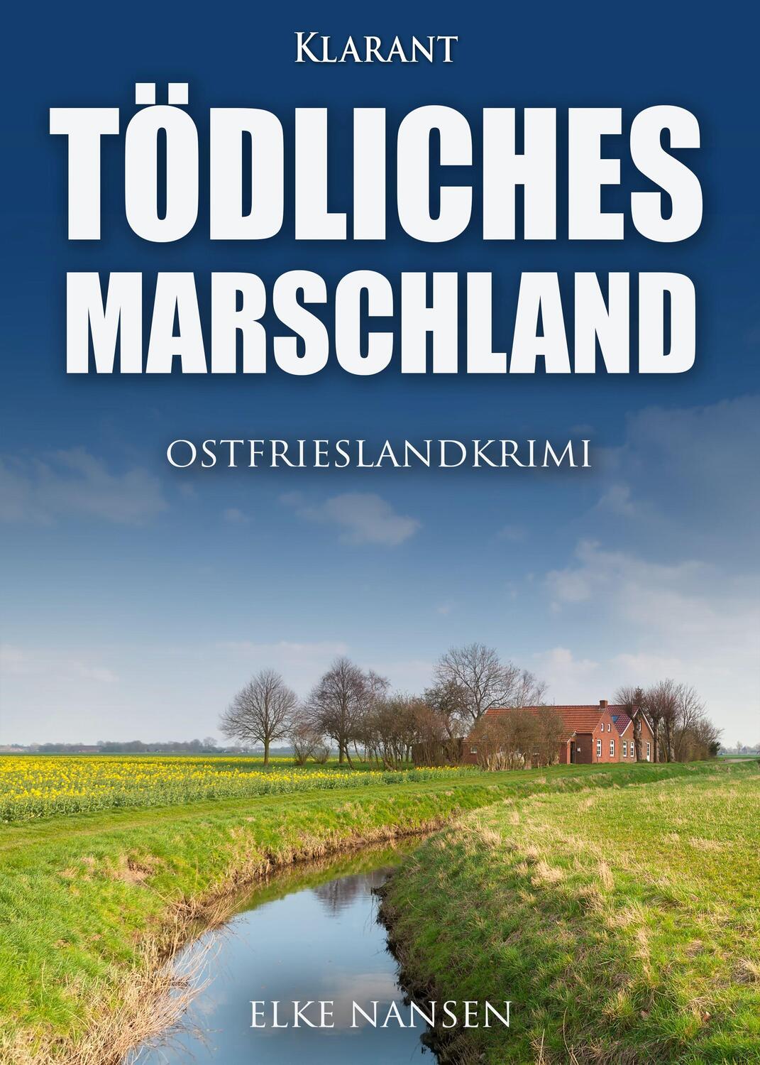 Cover: 9783965863149 | Tödliches Marschland. Ostfrieslandkrimi | Elke Nansen | Taschenbuch