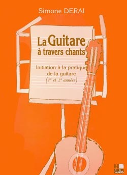 Cover: 9790230978279 | DERAI Simone La Guitare à travers chants guitare Partition | Derai