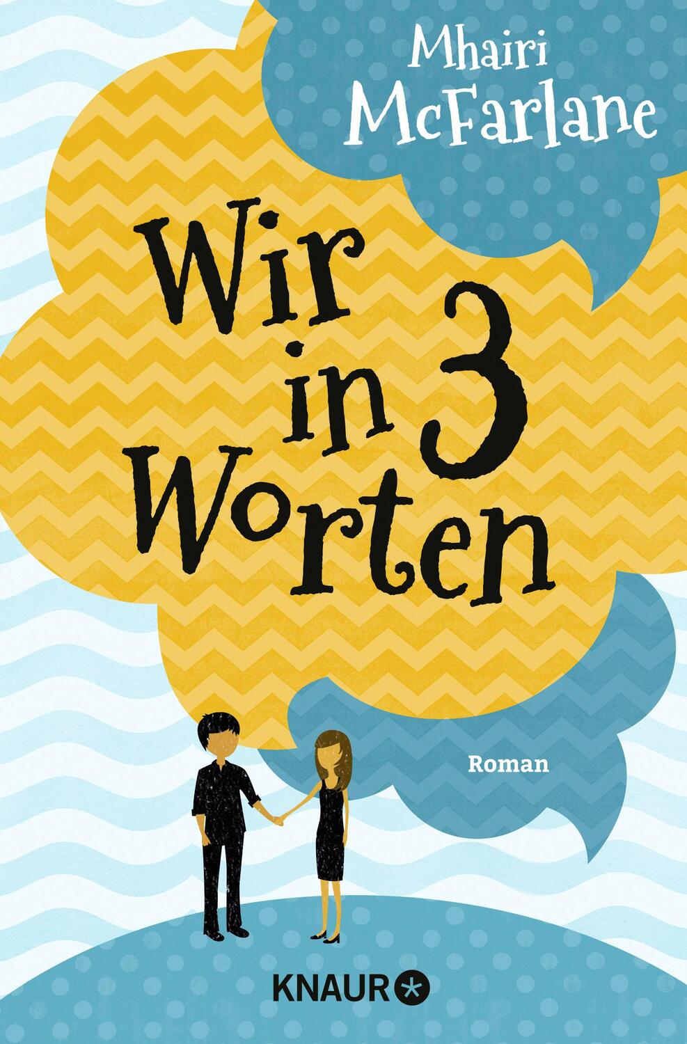 Cover: 9783426514535 | Wir in drei Worten | Mhairi McFarlane | Taschenbuch | 496 S. | Deutsch