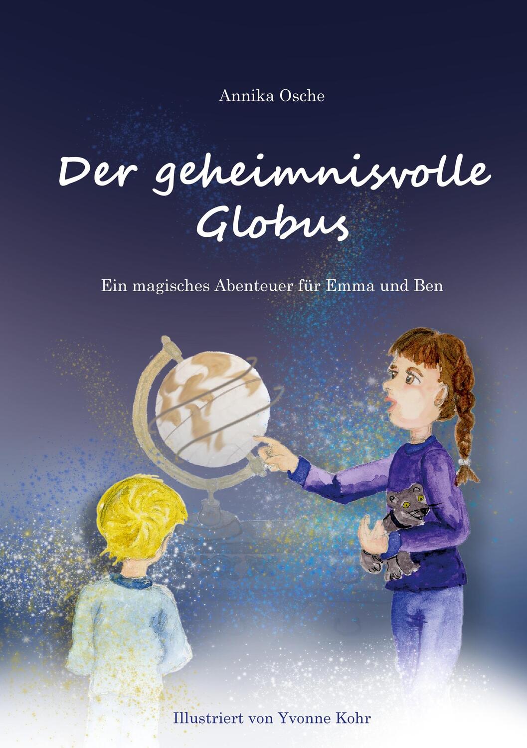 Cover: 9783347896062 | Der geheimnisvolle Globus | Ein magisches Abenteuer für Emma und Ben