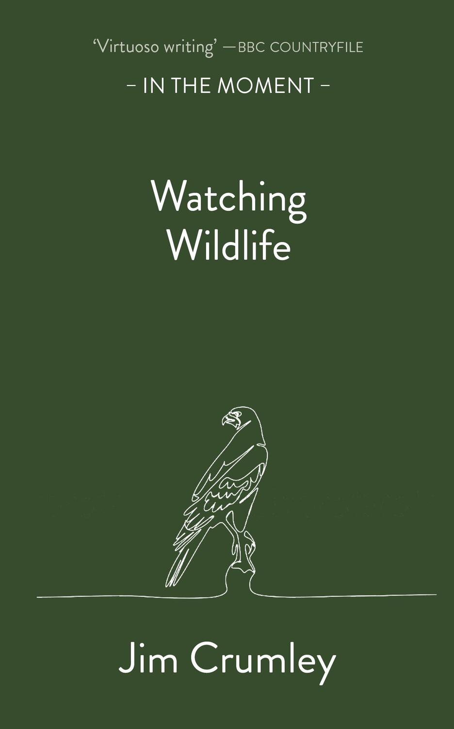 Cover: 9781913393847 | Watching Wildlife | Jim Crumley | Taschenbuch | 2023 | Saraband