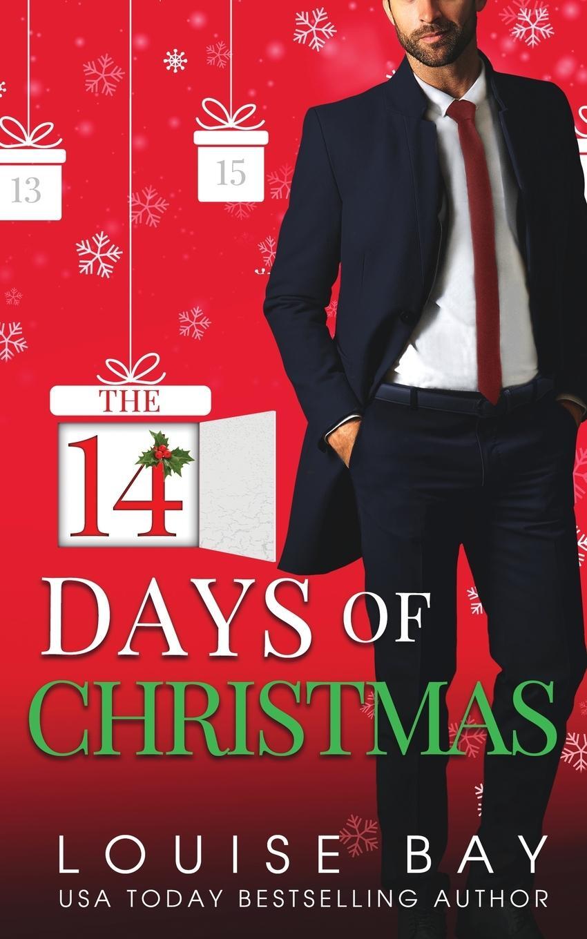 Cover: 9781910747797 | The 14 Days of Christmas | Louise Bay | Taschenbuch | Paperback | 2023