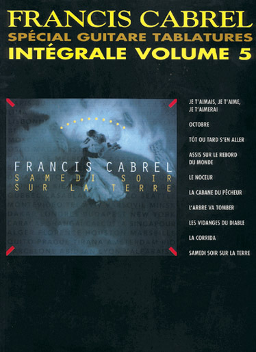 Cover: 9788882917593 | Francis Cabrel Integrale vol.5: songbook pour voix et guitare avec...