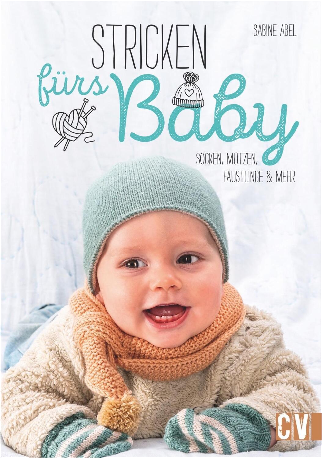 Cover: 9783841065933 | Stricken fürs Baby | Socken, Mützen, Fäustlinge und mehr | Sabine Abel