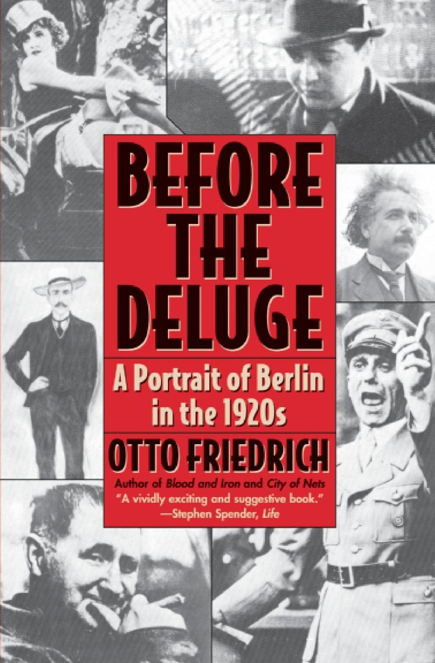 Cover: 9780060926793 | Before the Deluge | Portrait of Berlin in the 1920s, a | Friedrich