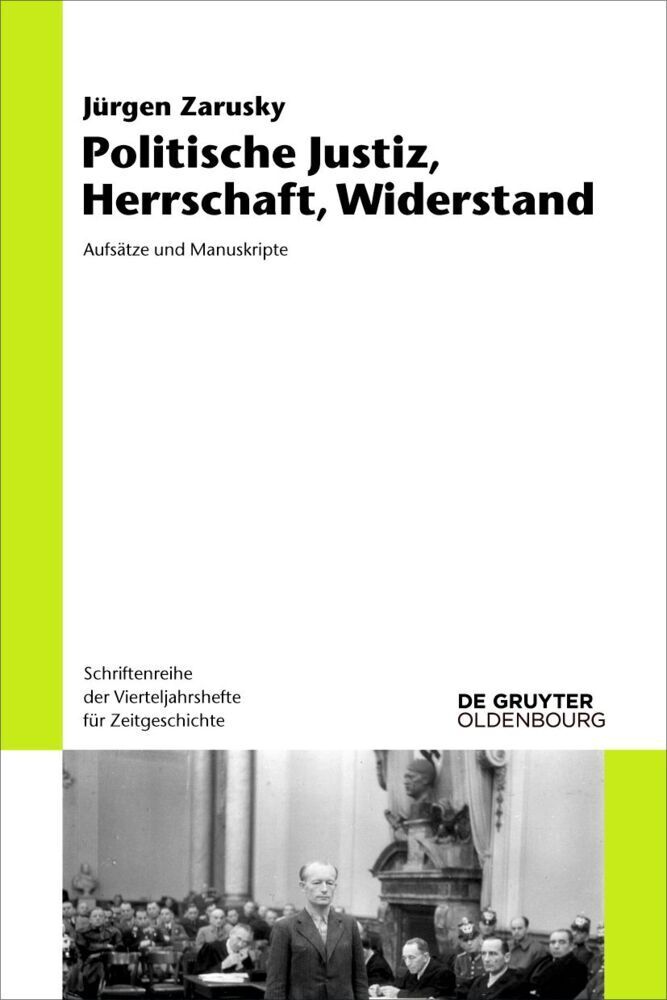 Cover: 9783110727890 | Politische Justiz, Herrschaft, Widerstand | Aufsätze und Manuskripte