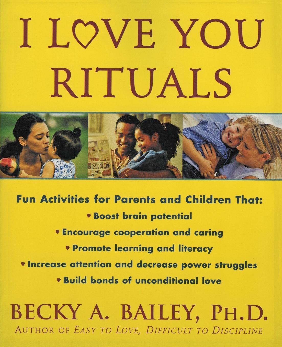 Cover: 9780688161170 | I Love You Rituals | Becky A Bailey | Taschenbuch | Paperback | 2000