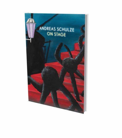 Cover: 9783864424069 | Andreas Schulze: On Stage | Harriet Zilch (u. a.) | Buch | Deutsch