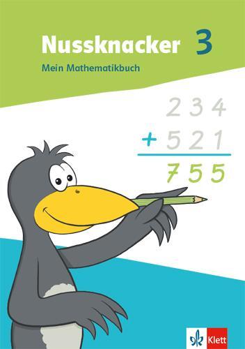 Cover: 9783122536206 | Nussknacker 3. Mein Mathematikbuch Klasse 3 | Schulbuch Klasse 3