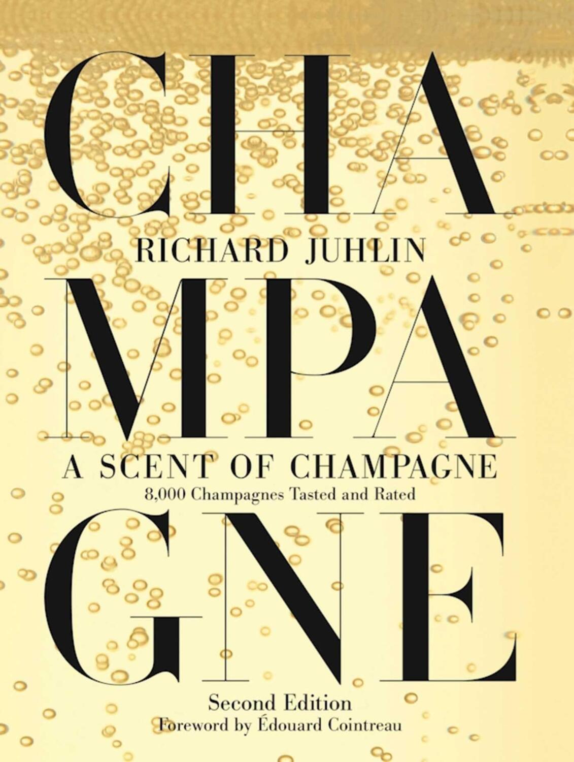 Cover: 9781510773639 | A Scent of Champagne | 8,000 Champagnes Tasted and Rated | Juhlin