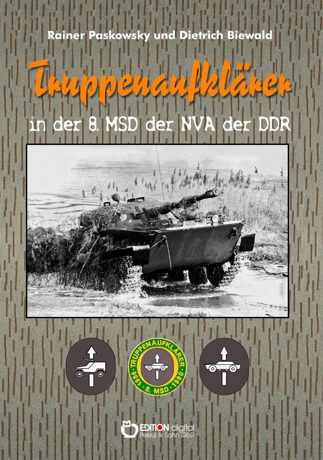 Cover: 9783956559532 | Truppenaufklärer in der 8. MSD der NVA der DDR | Paskowsky (u. a.)