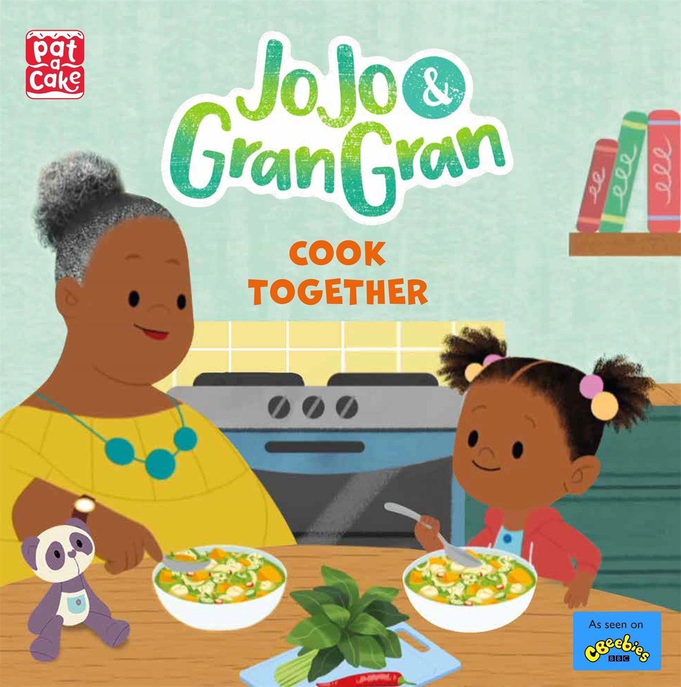 Cover: 9781526383549 | JoJo &amp; Gran Gran: Cook Together | Pat-A-Cake | Taschenbuch | Englisch