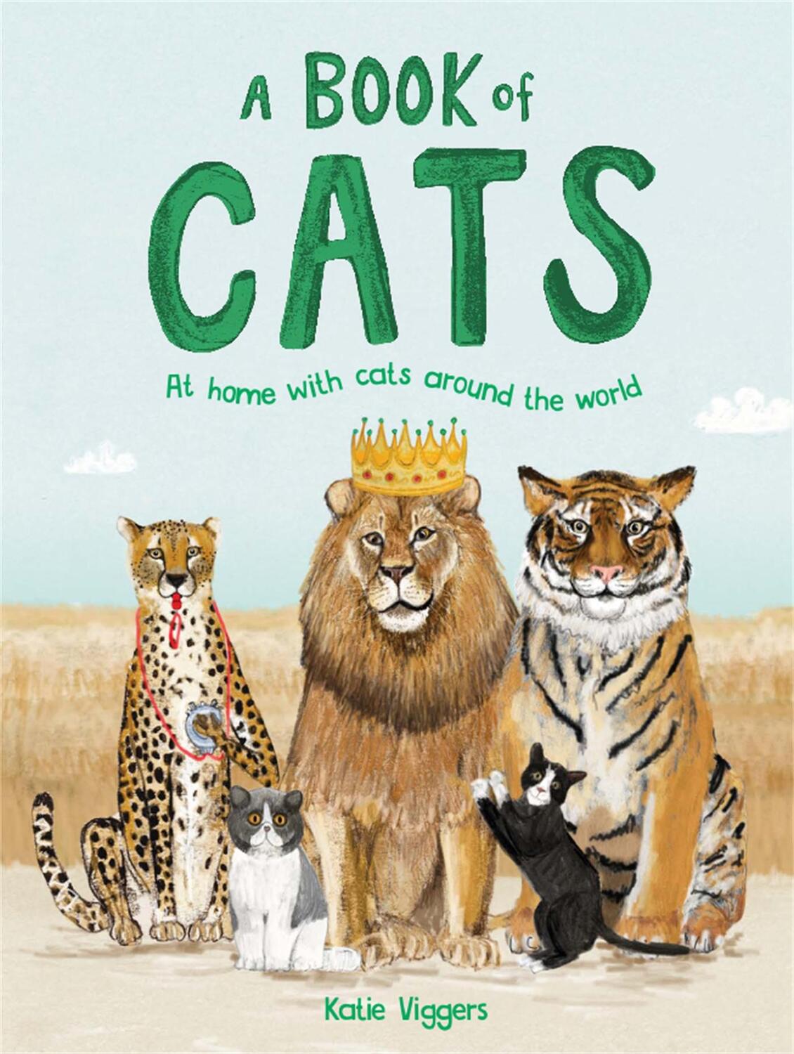 Cover: 9781913947231 | A Book of Cats | At home with cats around the world | Katie Viggers