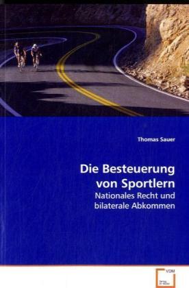 Cover: 9783639095142 | Die Besteuerung von Sportlern | Thomas Sauer | Taschenbuch