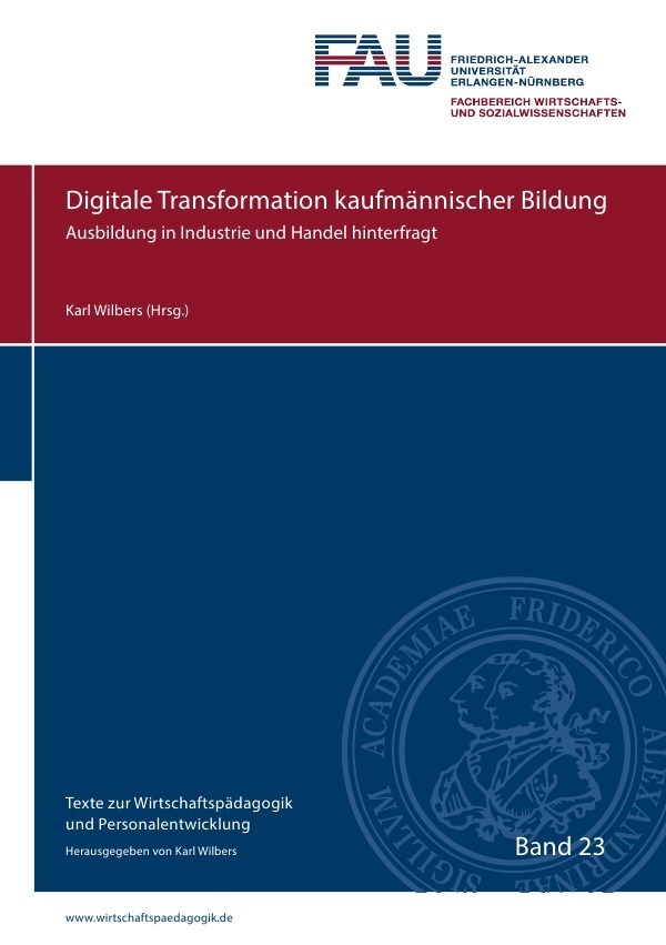 Cover: 9783750202559 | Digitale Transformation kaufmännischer Bildung | Karl Wilbers | Buch