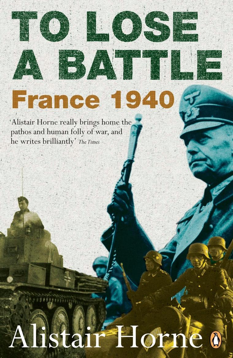 Cover: 9780141030654 | To Lose a Battle | France 1940 | Alistair Horne | Taschenbuch | 2007
