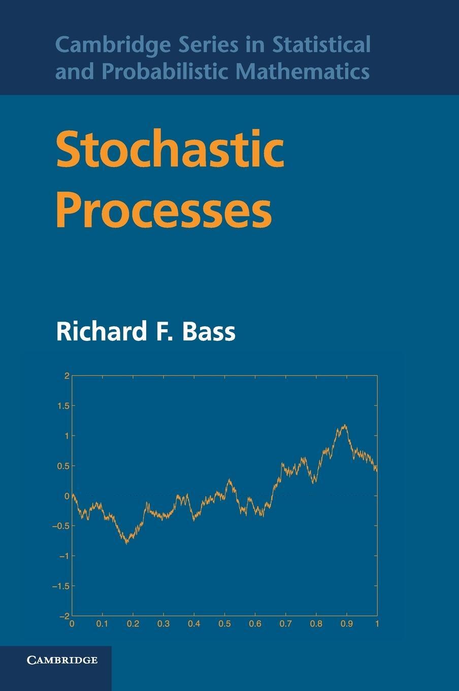 Cover: 9781107008007 | Stochastic Processes | Richard F. Bass | Buch | Gebunden | Englisch