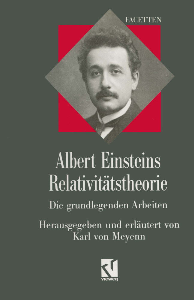 Cover: 9783528063368 | Albert Einsteins Relativitätstheorie | Die grundlegenden Arbeiten
