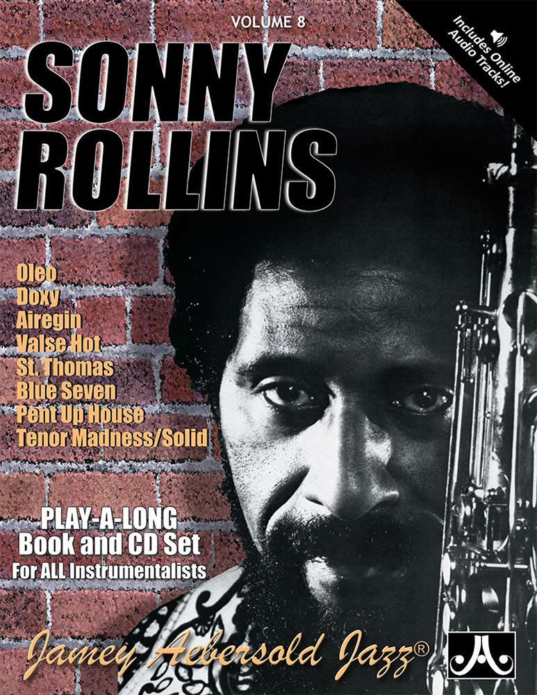 Cover: 9781562241346 | Jamey Aebersold Jazz -- Sonny Rollins, Vol 8 | Book &amp; Online Audio