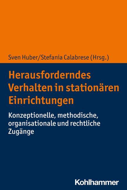 Cover: 9783170395329 | Herausforderndes Verhalten in stationären Einrichtungen | Taschenbuch