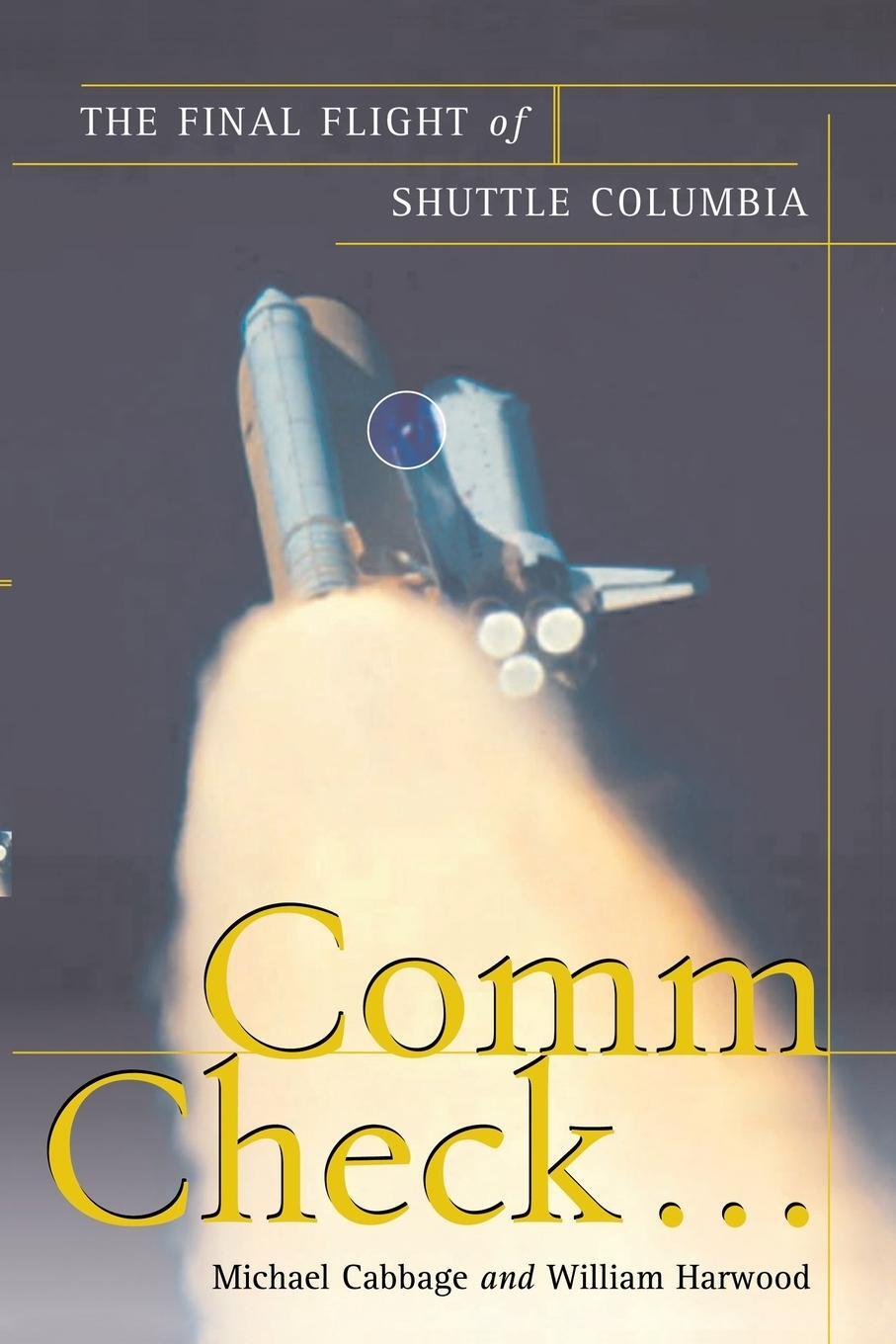 Cover: 9781439101766 | Comm Check... | The Final Flight of Shuttle Columbia | Cabbage (u. a.)