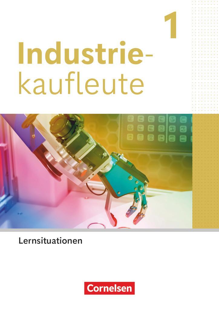 Cover: 9783064517981 | Industriekaufleute 1. Ausbildungsjahr. Arbeitsbuch mit Lernsituationen