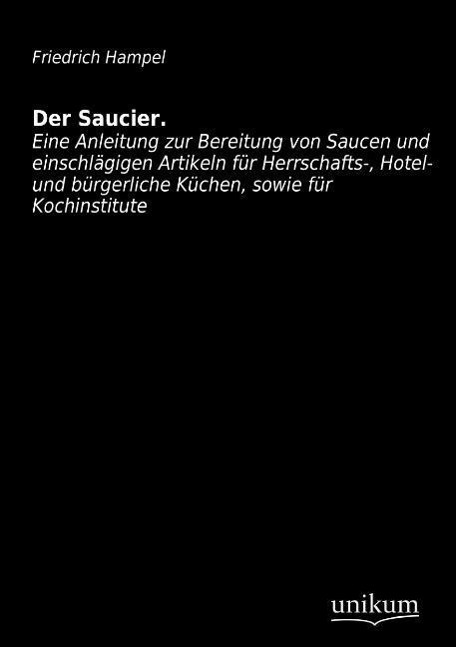 Cover: 9783845710679 | Der Saucier | Friedrich Hampel | Taschenbuch | Paperback | Deutsch