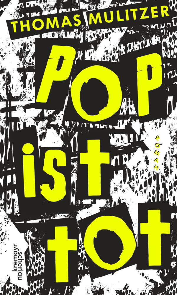 Cover: 9783218012812 | Pop ist tot | Thomas Mulitzer | Buch | 192 S. | Deutsch | 2021