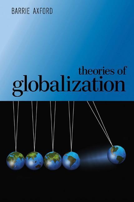 Cover: 9780745634746 | Theories of Globalization | Barrie Axford | Taschenbuch | 240 S.