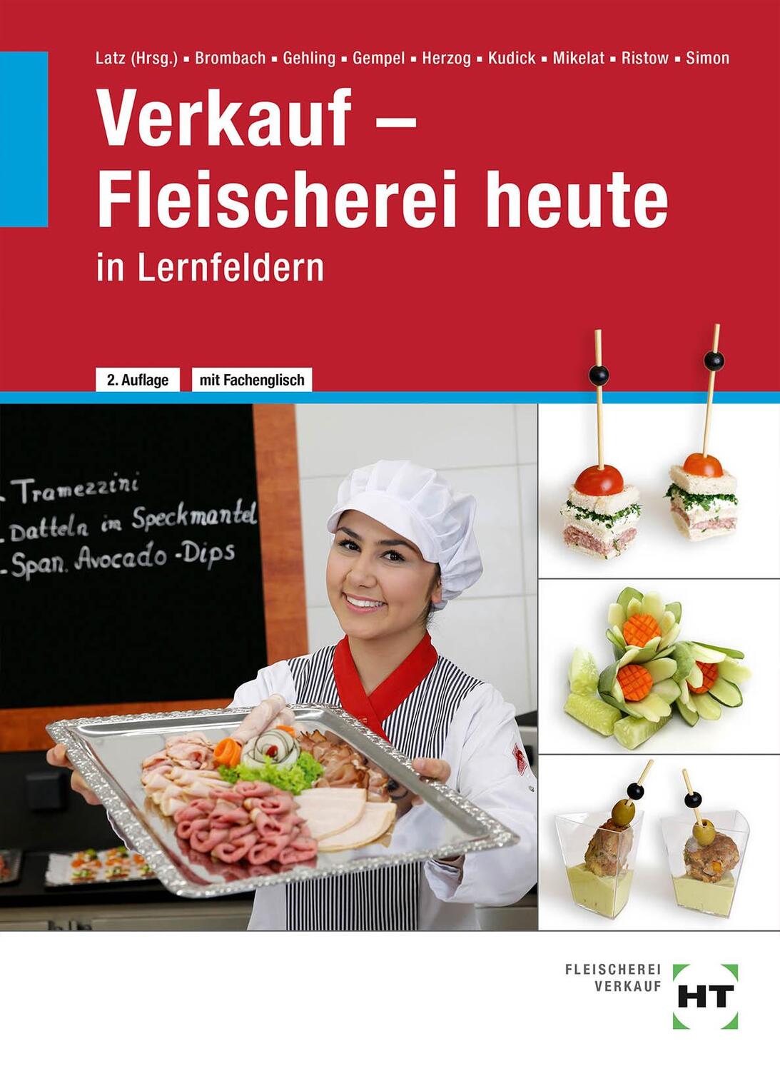 Cover: 9783582400147 | Verkauf - Fleischerei heute in Lernfeldern | Brombach (u. a.) | Buch