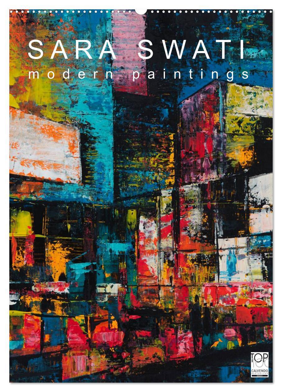 Cover: 9783383446887 | SARA SWATI - modern paintings (Wandkalender 2024 DIN A2 hoch),...