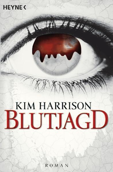 Cover: 9783453532793 | Blutjagd | Kim Harrison | Taschenbuch | Rachel Morgan | Deutsch | 2008